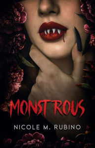 Title: Monstrous, Author: Nicole Rubino