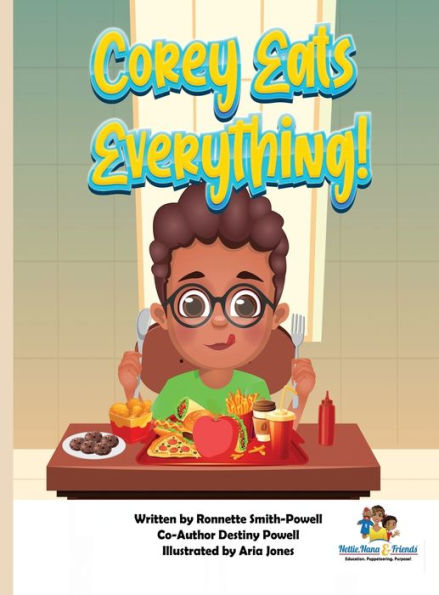 Corey Eats Everything!: Healthy Eating, Diet, and Self-Care for Children