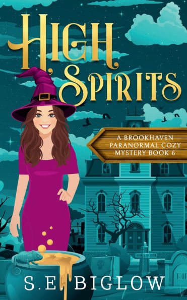 High Spirits: A Spooky Small Town Mystery