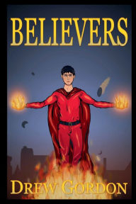 Title: Believers, Author: Drew Gordon