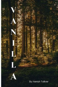 Title: Vanilla, Author: Neriah Tolliver