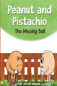 Title: Peanut & Pistachio, Author: Justin Mensah
