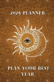 Title: 2024 Planner: Plan your best year:Reach your full potential as you redesign your life on your own terms, Author: Monica Rodriguez
