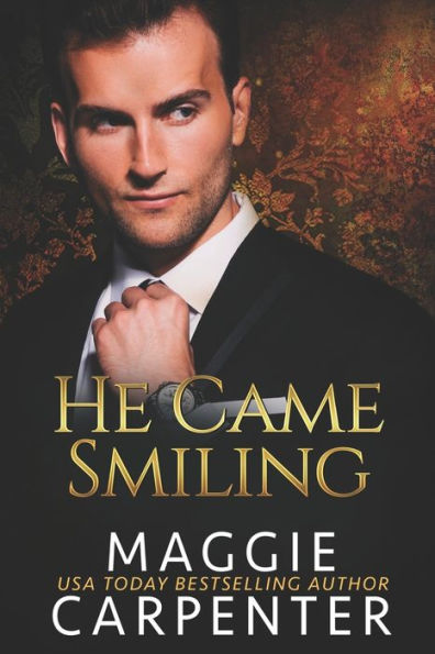 He Came Smiling: A Dark Romance Thriller