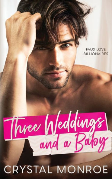 Three Weddings and a Baby