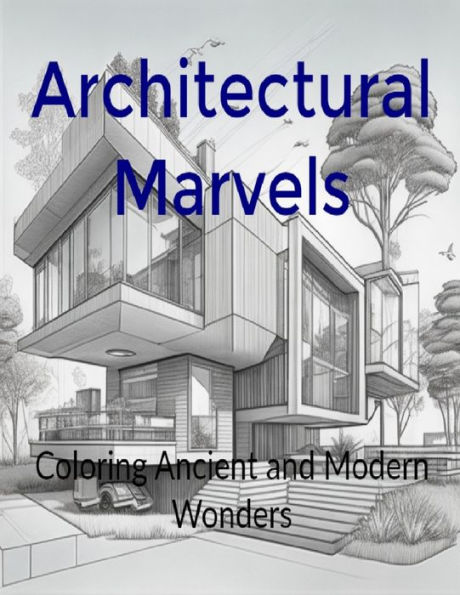 Architectural Marvels: Coloring Ancient and Modern Wonders
