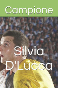 Title: Campione, Author: Silvia D'Lucca