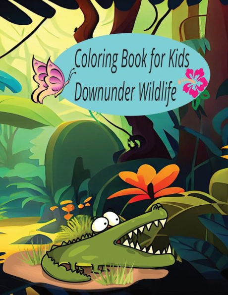 Coloring Book for kids: Downunder Wildlife