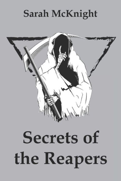 Secrets of the Reapers