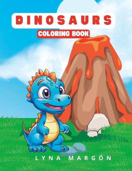 Dinosaurs: Cute Baby Dinosaurs Coloring Book for kids