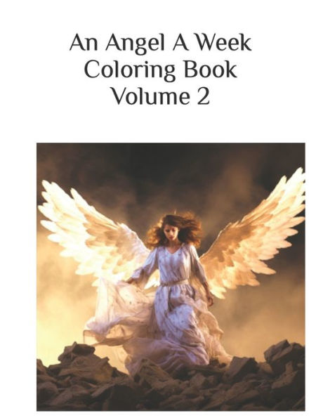 An Angel A Week Coloring Book Volume 2