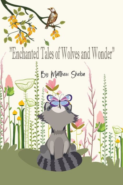 "Enchanted Tales of Wolves and Wonder"