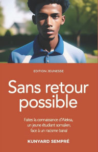 Title: Mon voyage sans retour possible, Author: Kunyard Sempré