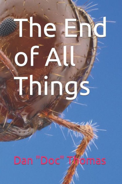 The End of All Things