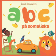 Title: ABC på Somaliska, Author: Canab Muruqweyn