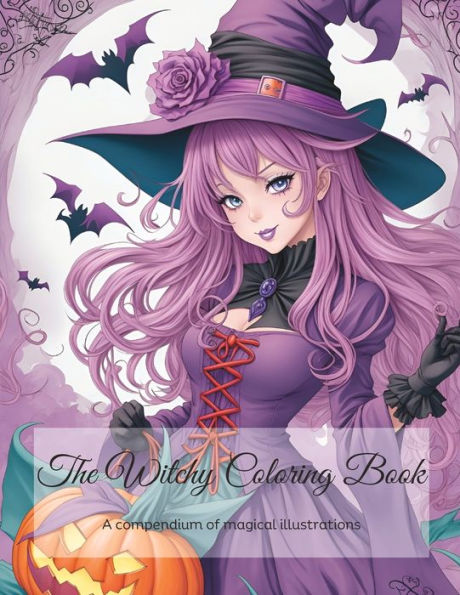 The Witchy Coloring Book: A compendium of magical illustrations