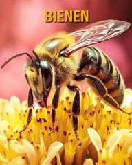 Title: Bienen: Buch mit lustigen Fakten für Kinder, Author: Nicole Oberski