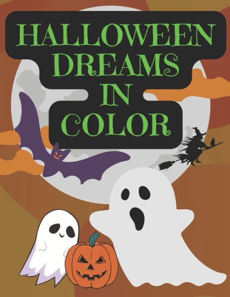 Halloween Dreams In Color