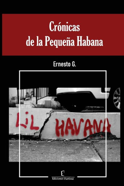Crónicas de la Pequeña Habana