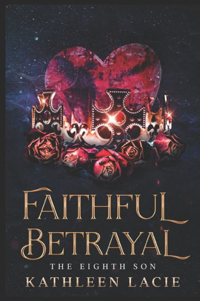 Faithful Betrayal: THE EIGHTH SON
