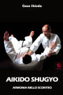 Aikido Shugyo: Armonia nello Scontro