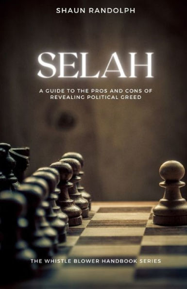 Selah: A Guide to the Pros and Cons of Revealing Political Greed