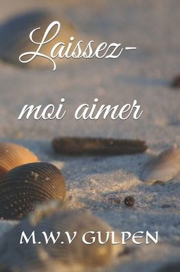 Laissez-moi aimer