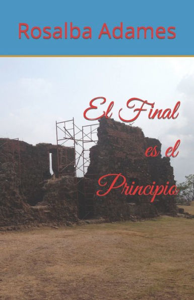 El Final es el Principio 1