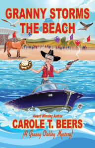 Title: Granny Storms the Beach, Author: Carole T. Beers