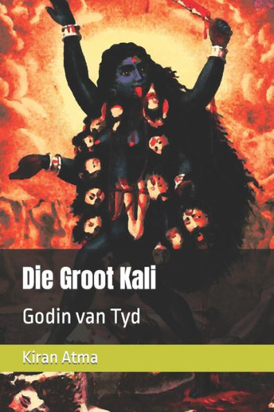 Die Groot Kali: Godin van Tyd