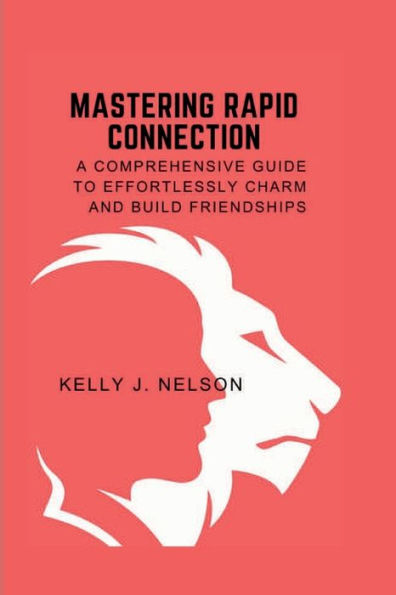 Mastering Rapid Connection: A Comprehensive guide to effortlessly Charm and Build friendship