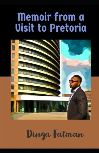 Memoir from a Visit to Pretoria