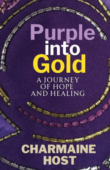Purple into Gold: A journey of hope and healing