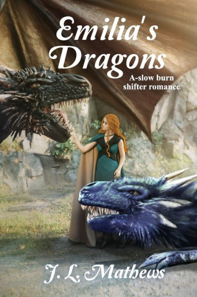 Emilia's Dragons: A Slow Burn Shifter Romance