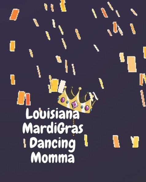 Louisiana Mardi Gras Dancing Momma