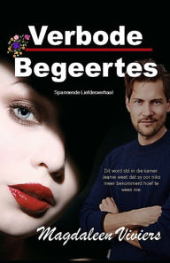 Title: Verbode Begeertes, Author: Magdaleen Viviers