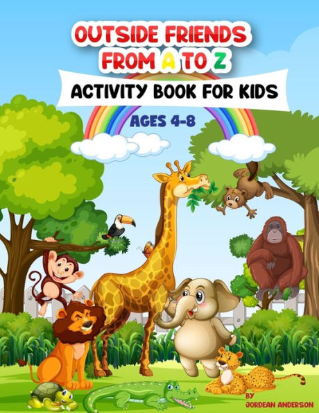 OUTSIDE FRIENDS FROM A TO Z: ACTIVITY BOOK FOR KIDS