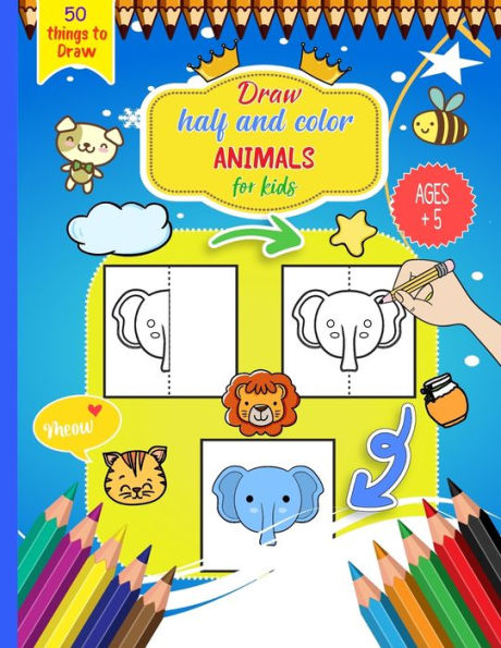 Draw Half and color animals for kids: Finish and draw The Other Half of Picture..Practice Symmetry And Grid Art By Drawing Animals, Dogs, Cats, Sea Animals & Forest animal