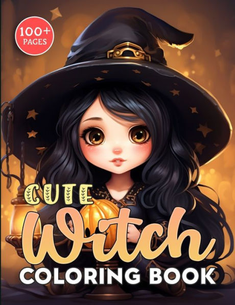 Cute Witch Coloring Book: Magical Moments with Whimsical Witches A Fantastical Journey of Color