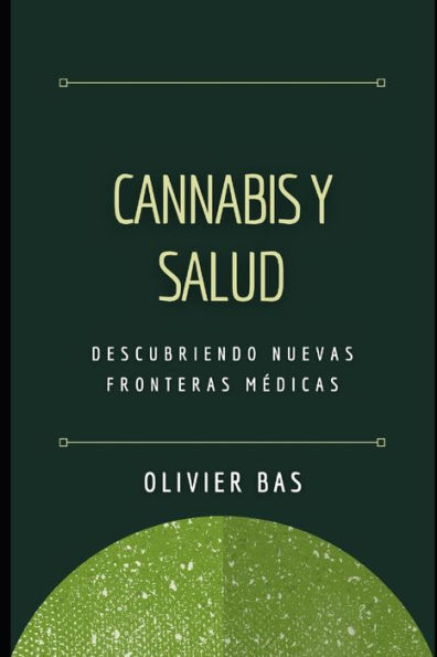 Cannabis y Salud: Descubriendo nuevas fronteras médicas