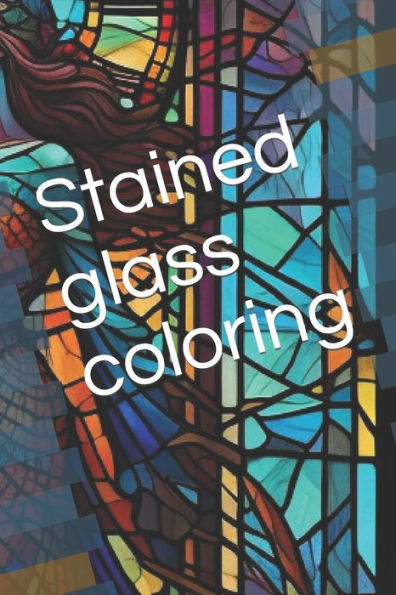 Stained glass coloring