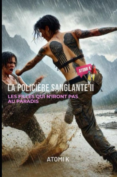 LA POLICIÈRE SANGLANTE: LES FILLES QUI N'IRONT PAS AU PARADIS