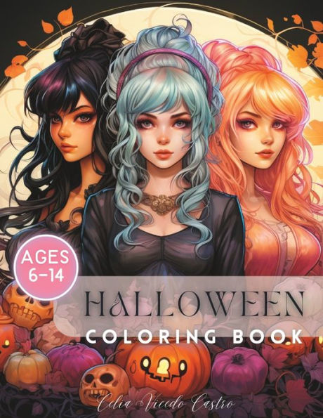 Halloween Coloring book for girls: Girls ages 6-14
