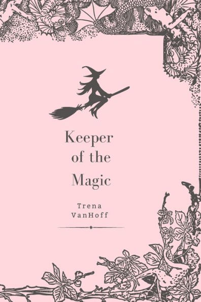 Keeper of the Magic