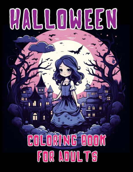 Halloween Coloring Book For Adults: Fun and Relaxing Pages of Coloring