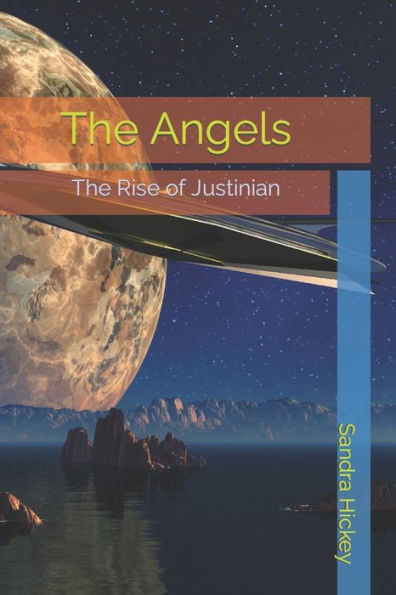 The Angels: The Rise of Justinian