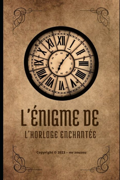 L'Énigme de l'Horloge Enchantée