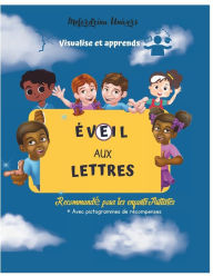 Title: ÉVEIL AUX LETTRES: Visualise et apprends ,particulièrement recommandé pour les enfants autistes, handicapés et tous ceux qui entrent dans l'univers de la découverte des lettres.: les lettres de l'alphabet, Author: Mefordrina Univers