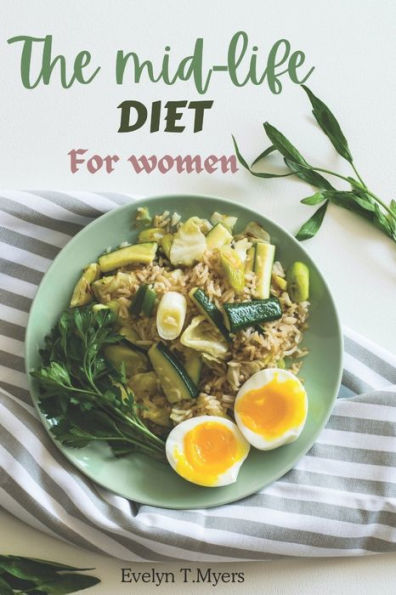 The Mid-life Diet for women