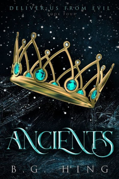 Ancients: Deliver Us From Evil Book Four